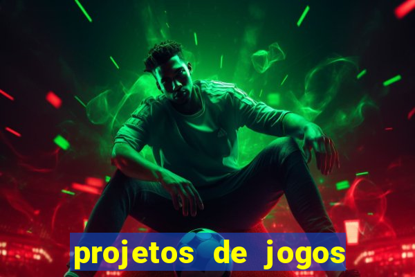 projetos de jogos internos escolares